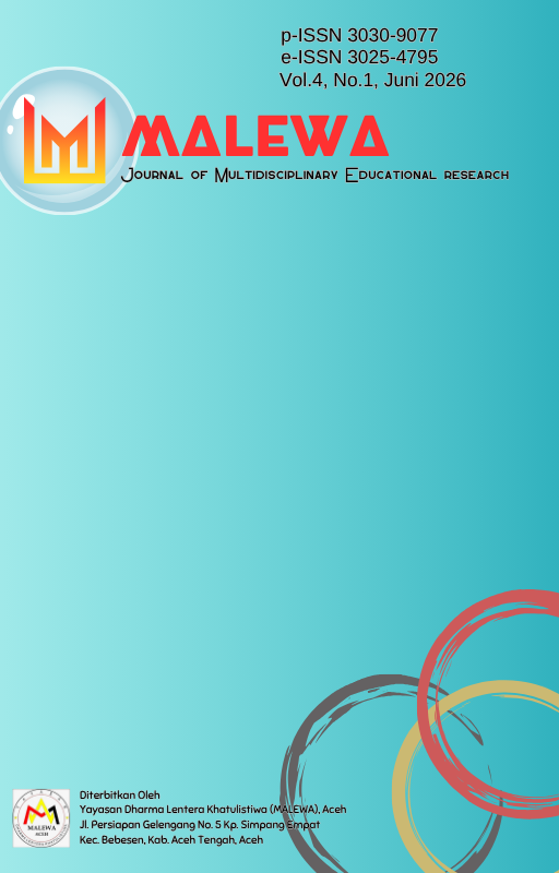 					Lihat Vol 4 No 1 (2026): MALEWA: Journal of Multidisciplinary Educational Research
				